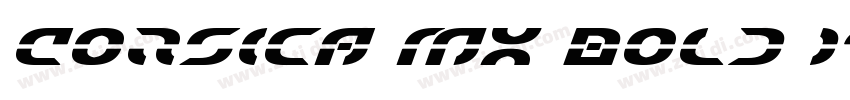 Corsica MX Bold Ital字体转换